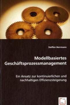 Modellbasiertes Geschäftsprozessmanagement - Herrmann, Steffen