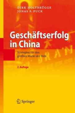 Geschäftserfolg in China - Holtbrügge, Dirk;Puck, Jonas F.