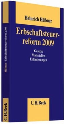 Erbschaftsteuerreform 2009 - Hübner, Heinrich