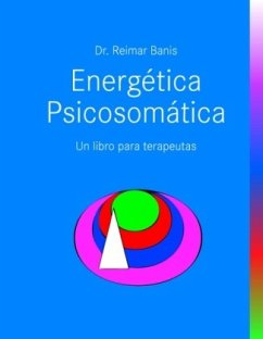 Energética Psicosomática - Banis, Reimar