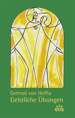 Gertrud von Helfta - Geistliche Übungen - Gertrud von Helfta