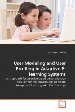 User Modeling and User Profiling in Adaptive E-learning Systems - Fröschl, Christoph