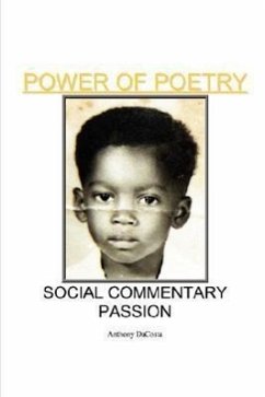 Power of Poetry Social Commentary Passion - Dacosta, Anthony