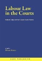 Labour Law in the Courts - Sciarra, Silvana