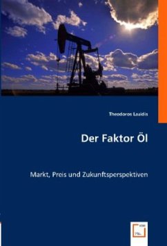 Der Faktor Öl - Lazidis, Theodoros