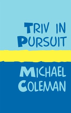 Triv in Pursuit - Coleman, Michael