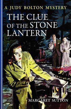 The Clue of the Stone Lantern - Sutton, Margaret