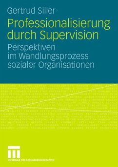 Professionalisierung durch Supervision - Siller, Gertrud