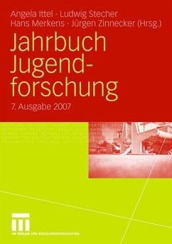 Jahrbuch Jugendforschung 2007 - Ittel, Angela / Stecher, Ludwig / Merkens, Hans / Zinnecker, Jürgen (Hrsg.)