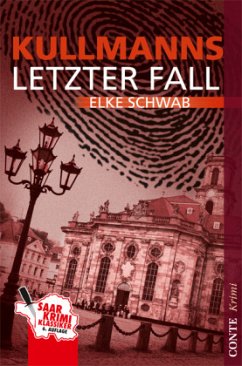 Kullmanns letzter Fall - Schwab, Elke