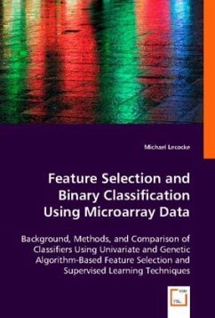 Feature Selection and Binary Classification Using Microarray Data - Lecocke, Michael
