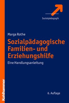 Sozialpädagogische Familien- und Erziehungshilfe - Rothe, Marga