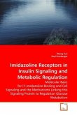 Imidazoline Receptors in Insulin Signaling and Metabolic Regulation