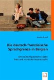 Die deutsch-französische Sprachgrenze in Belgien
