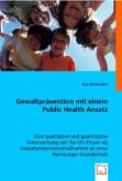 Gewaltprävention mit einem Public Health Ansatz