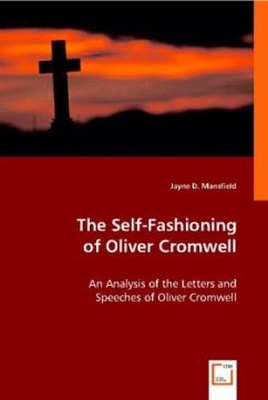 The Self-Fashioning of Oliver Cromwell - Jayne D. Mansfield