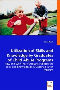 Utilization of skills and knowledge by graduates of child abuse programs - Paulk, David