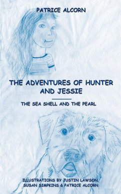 The Adventures of Hunter and Jessie - Alcorn, Patrice