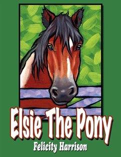 Elsie the Pony - Harrison, Felicity