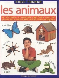Les Animaux (First Frencyclopediah) - Leroy-Bennett, Veronique