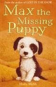 Max the Missing Puppy - Webb, Holly