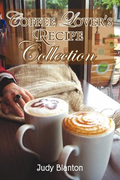 Coffee Lover's Recipe Collection - Blanton, Judy