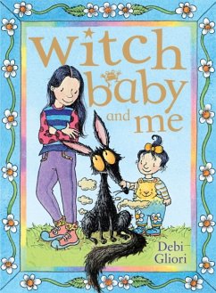 Witch Baby and Me - Gliori, Debi