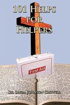 101 Helps for Helpers - Crowell, Linda Johnson