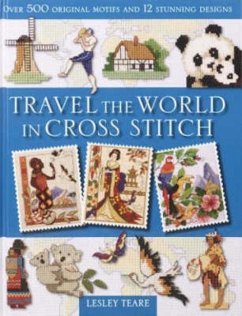 Travel the World in Cross Stitch - Teare, Lesley
