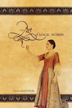The Art of Magic Words - Wylle, Llysse Smith