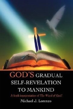 God's Gradual Self-Revelation to Mankind - Lorenzo, Michael J