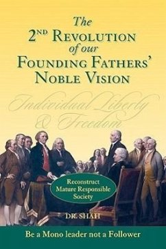 2nd Revolution of our Founding Fathers' Noble Vision