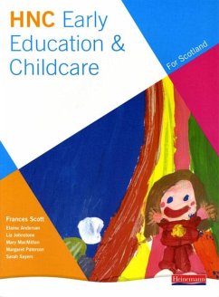 HNC Early Education and Childcare (for Scotland) - Johnstone, Liz;Paterson, Margaret;Scott, Frances