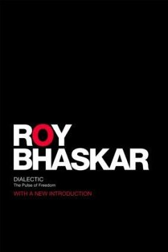 Dialectic - Bhaskar, Roy (Institute of Education)