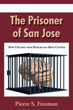 The Prisoner of San Jose - Freeman, Pierre S.