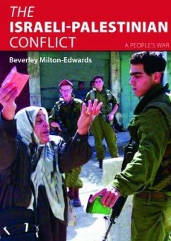 The Israeli-Palestinian Conflict - Milton-Edwards, Beverley