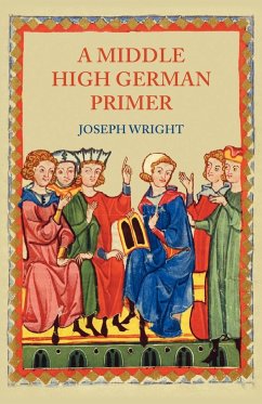 A Middle High German Primer - Wright, J.