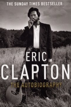 Eric Clapton: The Autobiography - Clapton, Eric