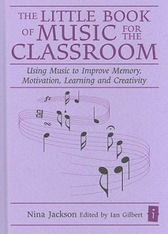 The Little Book of Music for the Classroom - Jackson, Nina