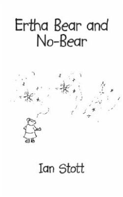 Ertha Bear and No-Bear - Stott, Ian