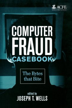Computer Fraud Casebook - Wells, Joseph T.