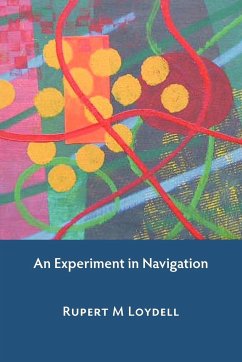 An Experiment in Navigation - Loydell, Rupert M.