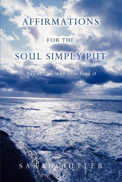 Affirmations for the Soul Simply Put - Butler, Sarah