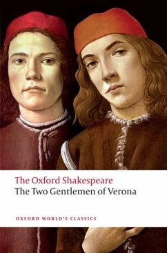 The Two Gentlemen of Verona: The Oxford Shakespeare - Shakespeare, William