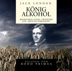König Alkohol, 4 Audio-CDs - London, Jack