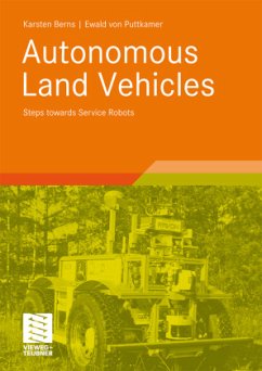 Autonomous Land Vehicles - Berns, Karsten;Puttkamer, Ewald