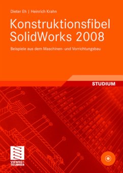 Konstruktionsfibel SolidWorks 2008, m. CD-ROM - Eh, Dieter;Krahn, Heinrich