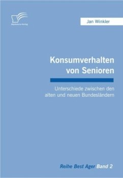 Konsumverhalten von Senioren - Winkler, Jan