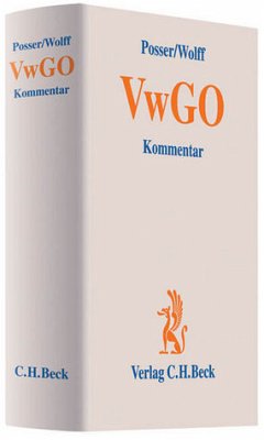Verwaltungsgerichtsordnung: VwGO - Posser, Herbert / Wolff, Heinrich Amadeus (Hrsg.)
