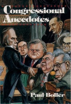 Congressional Anecdotes - Boller, Paul F
